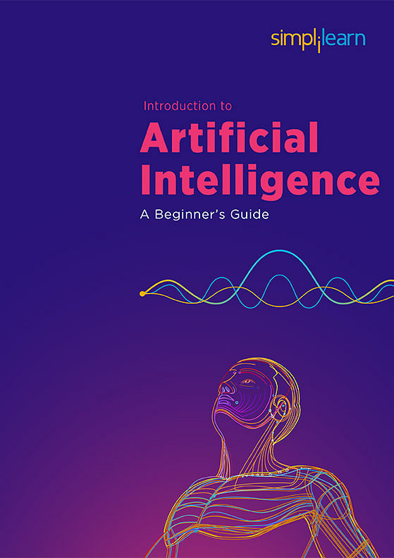 Introduction To Artificial Intelligence A Beginner S Guide