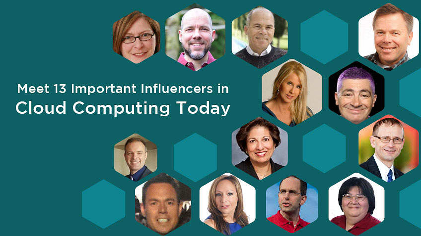 Meet 13 Important Influencers in Cloud Computing Today