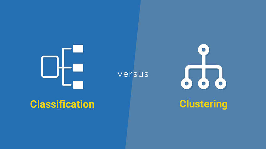 Classification vs. Clustering - Everything you need to know