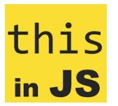 JavaScript this | JavaScript “This” Keyword and How to Implement It