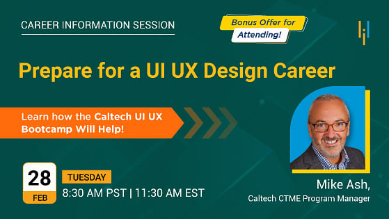 Prepare for a UI UX Design Career with Caltech CTME’s UI UX Bootcamp