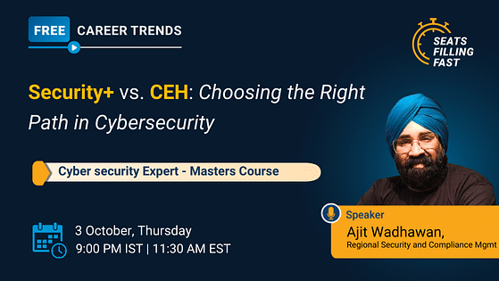 Security+ vs. CEH: Choosing the Right Path in Cybersecurity