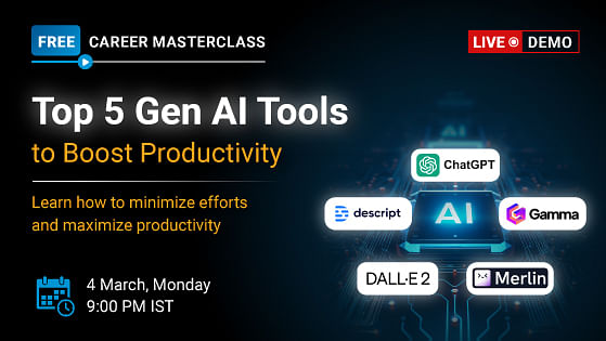 Career Masterclass: Top 5 Gen AI Tools to Boost Productivity