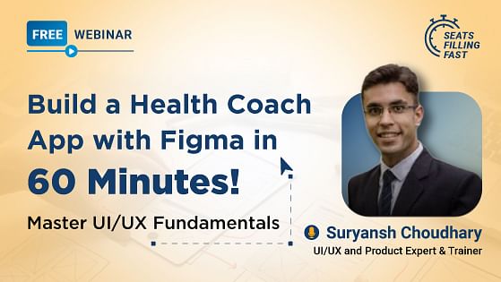 Design a Personalized Health Coach App with Figma in 60 Mins!